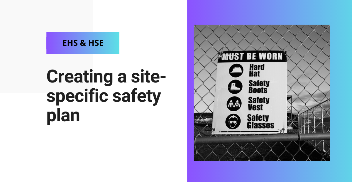 Creating A Site Specific Safety Plan Frontline Blog