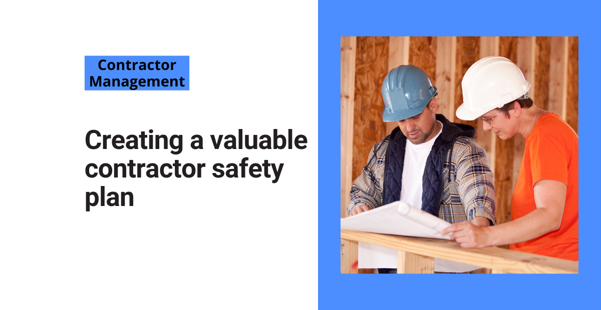 Creating a valuable contractor safety plan Frontline Blog