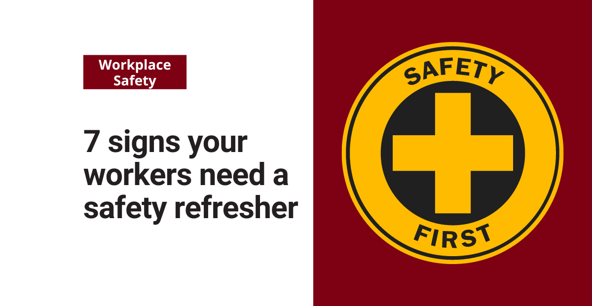 7-signs-your-workers-need-a-safety-refresher-frontline-blog