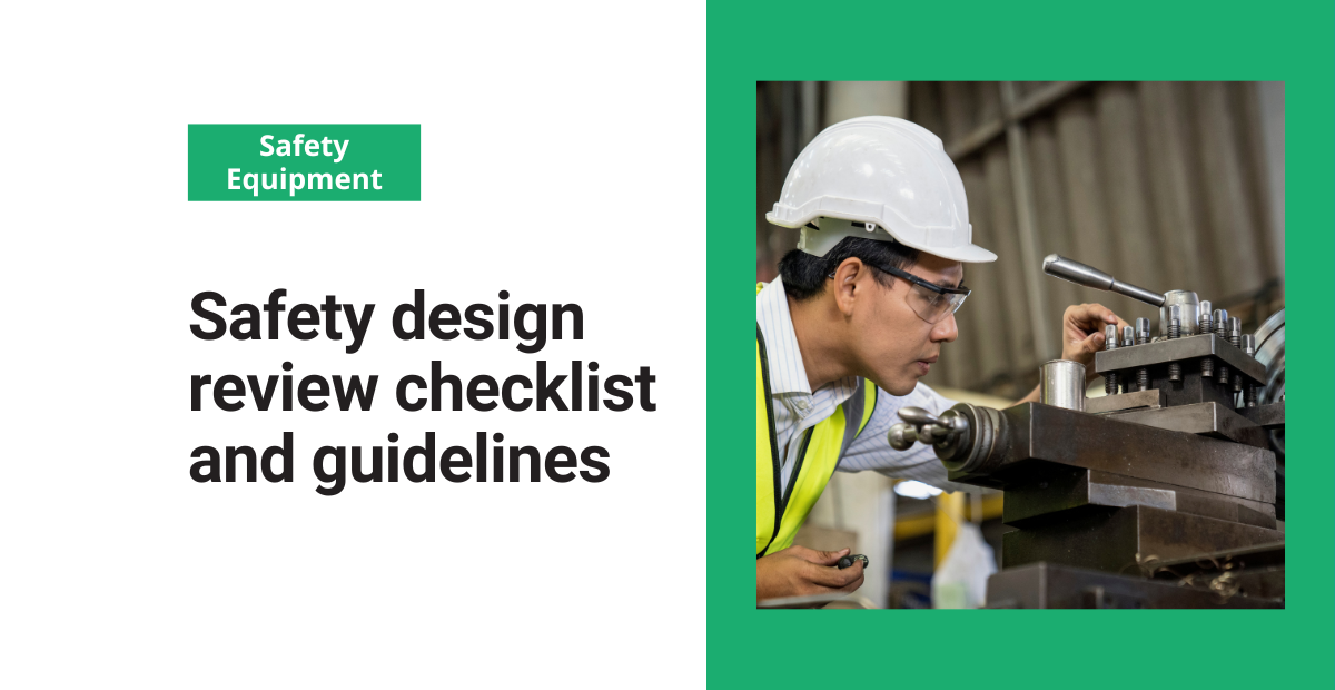 Safety design review checklist and guidelines Frontline Blog