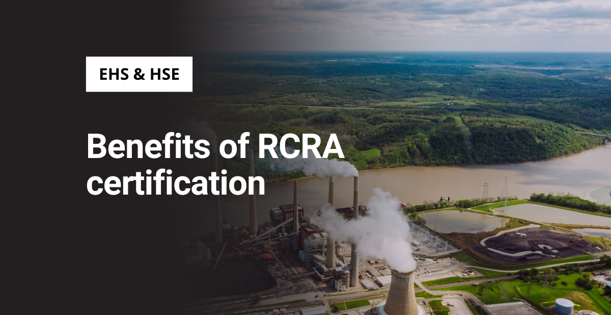 Benefits of RCRA certification Frontline Blog