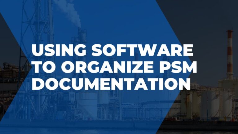 Using software to organize PSM documentation